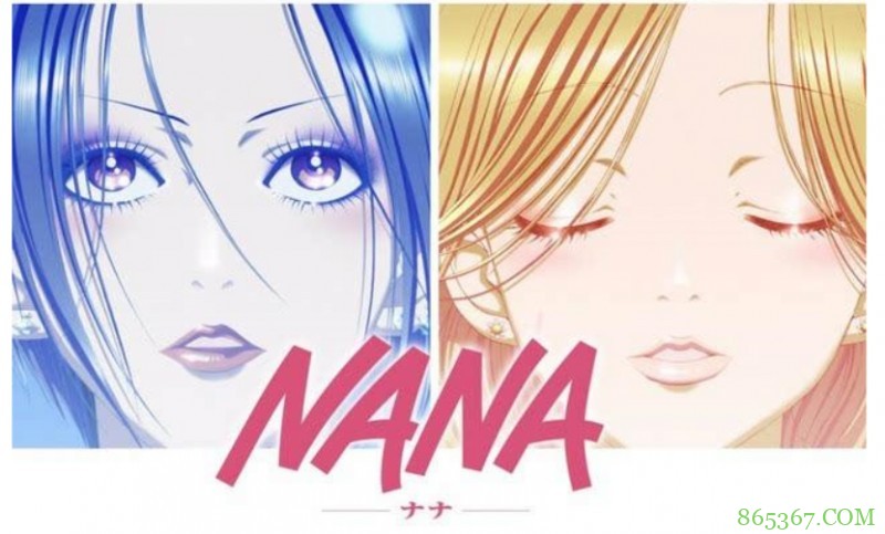 高分爱情动画《NANA》 少女漫体能成年人的香醇